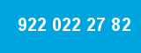 922 022 27 82